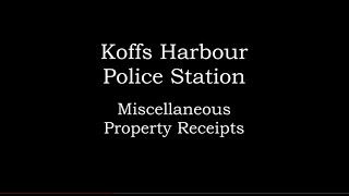 Coffs Harbour Police The Case of the missing Miscellaneous Property Receipts  continued 20241108 13 [upl. by Mutz]