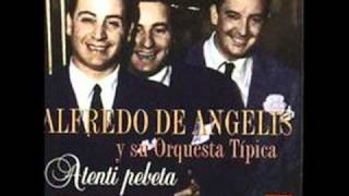 Atenti Pebeta de Alfredo de Angelis Tango wmv [upl. by Eltsirk]