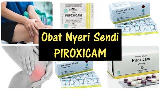 Obat Nyeri Sendi PIROXICAM [upl. by Judenberg]