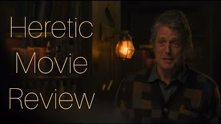 Heretic  Movie Review [upl. by Negem]