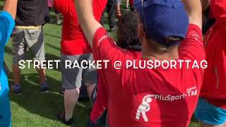 STREET RACKET  Plusporttag [upl. by Dhumma872]