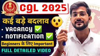 SSC CGL 2025 Notification  SSC CGL 2025 Vacancy  SSC CGL Strategy for beginners 2025  CGL 2025 [upl. by Hendrickson]