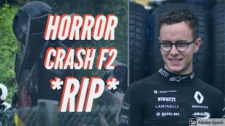 Anthoine Hubert RIP  Huge Formula 2 Horror Crash Belgium Spa Grand Prix  2019  Juan Correa [upl. by Nivrae33]