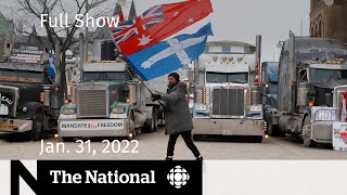 CBC News The National  Ending Ottawa protests Border blockades ICU recovery [upl. by Lilahk]