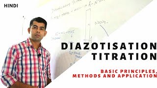 Diazotisation titration I Principles I Methods I Application I HINDI [upl. by Mikol7]