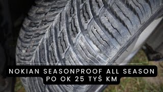 Nokian SeasonProof All Season po 25k km i 3 latach CZE PĘKAJĄ  opony wielosezonowe [upl. by Newcomer101]