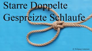 Starre Doppelte Gespreizte Schlaufe Rigid Double Splayed Loop [upl. by Carmelo412]