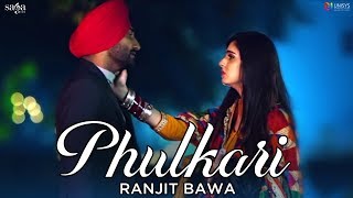 Ranjit Bawa  Kami Mehsoos Meri  Phulkari Official Video  Latest Punjabi Songs  Saga Music [upl. by Atteragram]