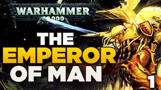 THE EMPEROR OF MAN 1 The Rise of Humanity  WARHAMMER 40000 Lore  History [upl. by O'Connell]