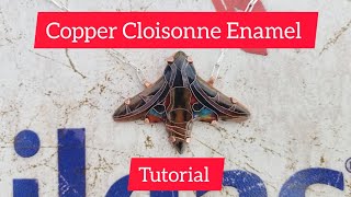 How to Make a Cloisonne Enamel Sphinx Moth Pendant Using Copper tutorial [upl. by Timus]