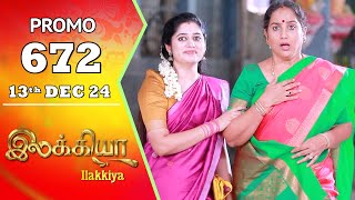 Ilakkiya Serial  Episode 672 Promo  Shambhavy  Nandan  Sushma Nair  Saregama TV Shows Tamil [upl. by Divadnhoj]