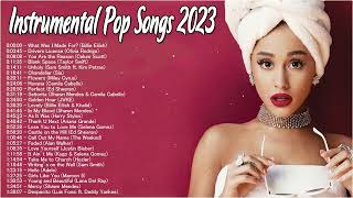 Instrumental Pop Songs 2023  Best Pop Covers Playlist  StudyWorkFocus Music [upl. by Jehial]