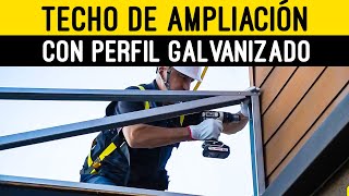 Cómo techar una ampliación de perfiles galvanizados  Parte 2 [upl. by Gnaht]