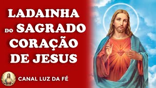 Oração da Ladainha do Sagrado Coração de Jesus [upl. by Eberly341]