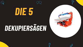 Die 5 Besten Dekupiersägen Test 2024  Besten Dekupiersägen Vergleich [upl. by Dymphia106]