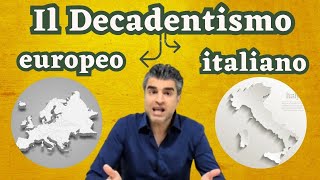 Decadentismo Europeo e Decadentismo Italiano [upl. by Ciardap]