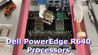 Dell PowerEdge R640 Server CPUs  Intel Xeon Processors Options  LGA3647 Socket  CPU Install [upl. by Aiza727]