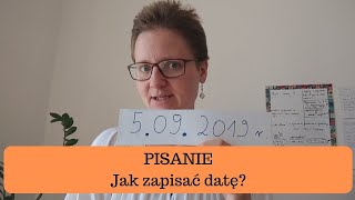 PISANIE 1 Jak zapisać datę [upl. by Rodney]