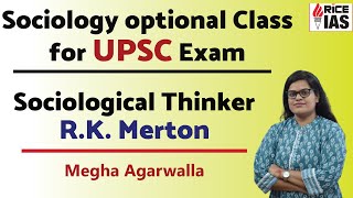 Social Justice Class For UPSC Exam by Megha Agarwalla  Sociological Thinker RK Merton  Rice IAS [upl. by Asiela]