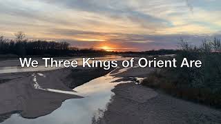 We Three Kings of Orient Are with lyrics [upl. by Morven]