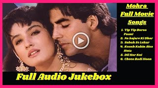 Mohra Full Movie Songs  Bollywood Music Nation  Akshay Kumar  Raveena Tandon  Suniel Shetty [upl. by Heller]