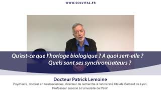 Qu’estce que l’horloge biologique  A quoi sertelle  Quels sont ses synchronisateurs [upl. by Aihsiym]