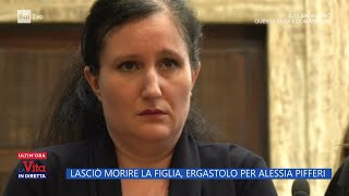 Lasciò morire la figlia ergastolo per Alessia Pifferi  La Vita in diretta 13052024 [upl. by Kayley]