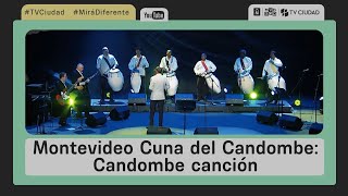 Montevideo Cuna del Candombe  Candombe canción  Episodio 3 [upl. by Elrod]