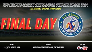 KCC LEGENDS CRICKET CHITRADURGA PREMIER LEAGUE 2024  FINAL DAY  LIVE FROM CHITRADURGA [upl. by Premer676]