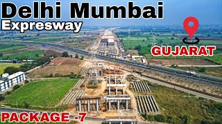 Delhi Mumbai expressway Letest update PACKAGE 7 Surat to Navsari hd [upl. by Lonier]