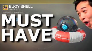 Destiny 2 BUOY SHELL [upl. by Zeugirdor]