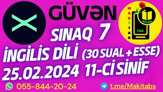 25022024 Güvən Sınaq 7 İngilis dili 11ci sinif Buraxılış  25 fevral 2024 [upl. by Engelbert]