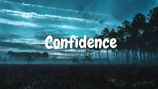 its all about confidence baby  Ocean Alley  Confidence sped up [upl. by Penny]