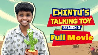 Chintus Talking Toy  Full Movie  Season 3  Velujazz [upl. by Ahsilam]