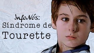 O que é Síndrome de Tourette  InfoNós [upl. by Elocen]