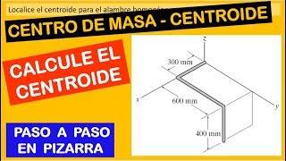 VÍDEO 06  CENTROIDE Calcule las coordenadas del alambre homogéneo [upl. by Aynekat819]