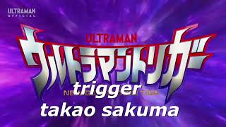 trigger takao sakuma sub español ultraman trigger opening completo 1 [upl. by Julietta]