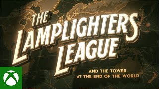 The Lamplighters League  Release Date Reveal Trailer [upl. by Bilat]