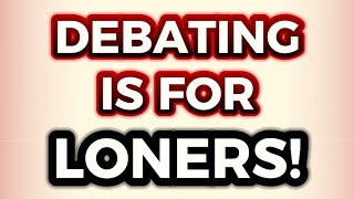 IS DEBATING FOR LONERS  Debunk Common Debate Misconceptions with the Debaters Council [upl. by Orms]