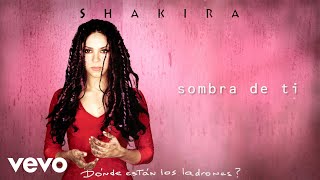 Shakira  Sombra de Ti Official Audio [upl. by Ricarda]