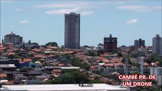 CAMBÉ PR PARANÁ  DRONE [upl. by Inor816]