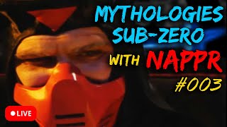 NAPPr MK Mythologies SUBZERO Playthrough LIVE 003 [upl. by Eendys]