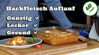 Deftiger Hackfleisch Kartoffelauflauf mit Gemüse [upl. by Gnni]