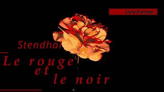 Stendhal  Le rouge et le noir Livre1 chap1 Une petite ville Livre Audio [upl. by Tobin]