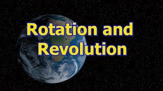 Rotation and Revolution of Earth [upl. by Tarkany]