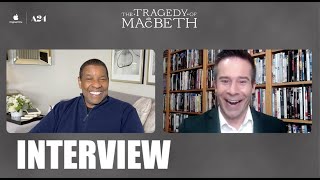 Denzel Washington Interview  THE TRAGEDY OF MACBETH Shakespeare August Wilson Joel Coen [upl. by Lonnie]