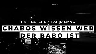 Haftbefehl Farid Bang  Chabos wissen wer der Babo ist Visualizer [upl. by Junius957]