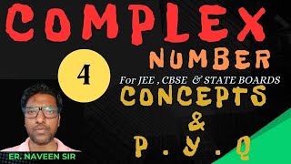 MATHS COMPLEX NUMBER BY NAVEEN SIR THEORYCONCEPT amp PYQ LEC3 JEE 11TH CBSE OTHER EXAMS [upl. by Jelena784]