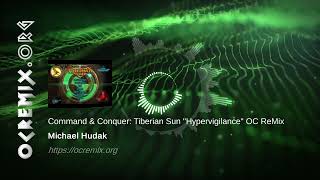 Command amp Conquer Tiberian Sun OC ReMix by Michael Hudak quotHypervigilancequot Lone Trooper 4354 [upl. by Asined85]