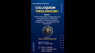 Colloquium Theologicum I Kolokium Teologikum I Dr Hannas Sesi I tgl 12032024 [upl. by Akiam]